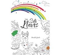 Las Siete Llaves: de la Cosmovision andina