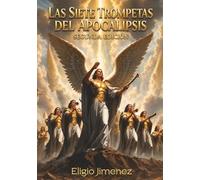 Las Siete Trompetas del Apocalipsis