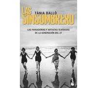 Las Sinsombrero: Sin ellas, la historia no está completa