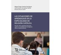 Las situaciones de aprendizaje en la especialidad de religión católica