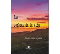 Las sombras de la vida