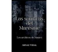 Las sombras del Maresme: Archivos de Mataró