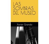 LAS SOMBRAS DEL MUSEO