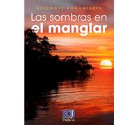 Las sombras en el manglar: 1