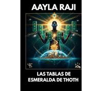 LAS TABLAS DE ESMERALDA DE THOTH