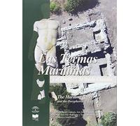 Las termas marítimas y el Dorífero de Baelo Claudia