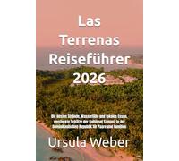 Las Terrenas Reiseführer 2026: Die besten Strände, Wasserfälle und lokales Essen, versteckte Schätze der Halbinsel Samaná in der Dominikanischen Republik für Paare und Familien