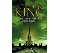 Las tierras baldías (La Torre Oscura III): 3