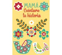 Las Torres Ediciones Mamá Cuéntame tu historia (Tascabile)