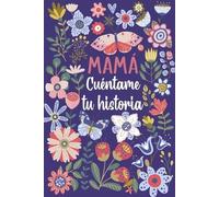 Las Torres Ediciones Mamá Cuéntame tu historia (Tascabile)