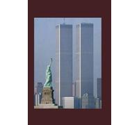 Las Torres Gemelas: El día en que el cielo cambió