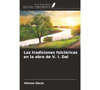 Las tradiciones folclóricas en la obra de V. I. Dal