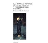 Las trampas de Circe : falacias lógicas y argumentación informal: Falacias Laogicas y Argumentaciaon Informal