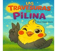 Las Travesuras de Pilina