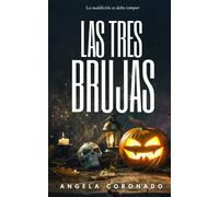Las Tres Brujas