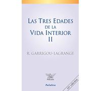 Las tres edades de la vida interior II: Preludio de la del cielo: 2
