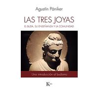 Agustín Pániker – Las Tres Joyas: El buda, su enseñanza y la comunidad – Tascabile