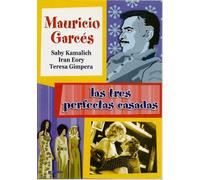 Las Tres Perfectas Casadas