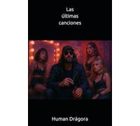 Las últimas canciones