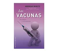 Las vacunas / Vaccine-nation: Sus peligros y consecuencias / Its Dangers and Consequences