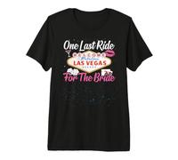 Las Vegas Bachelorette Party One Last Ride for The Bride Maglietta Premium