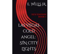 LAS VEGAS COLD ANGEL: SIN CITY LIGHTS: NEW EDITION