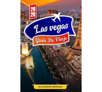 Las vegas Guía de viaje 2026: Descubre gemas ocultas, monumentos históricos, consejos de viaje y experiencias vacacionales inolvidables