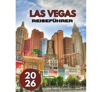 LAS VEGAS REISEFÜHRER 2026