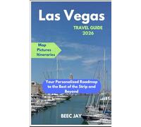 Las vegas travel guide 2026