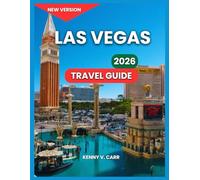 Las Vegas Travel Guide 2026: Top Attractions & Experiences, Shows & Entertainment, Food & Drink, Adventure & Outdoor Activities, Itineraries, Events & ... Shopping Guide, Day Trips & Excursions.