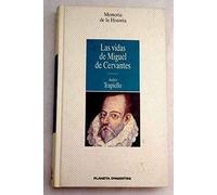 Las vidas de Miguel de Cervantes