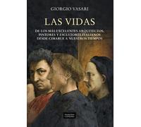 Las vidas [Paperback] [Sep 15, 2011] Vasari, Giorgio and Vasari, Giorgio