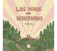 Las vidas que dibujamos / The Lives We Draw