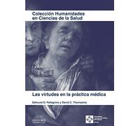 Las virtudes en la práctica médica: 4