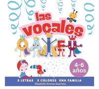 Las Vocales: 5 letras 5 colores una Familia