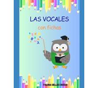 LAS VOCALES: Aprendo las A E I O U
