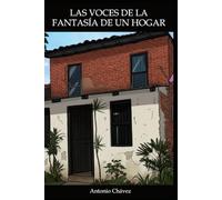 Las voces de la fantasía de un hogar