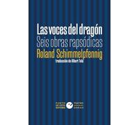 Las voces del dragón: Seis obras rapsódicas: 27