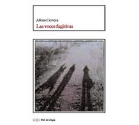 Las voces fugitivas