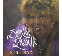 Lasalle, Denise - Still Bad