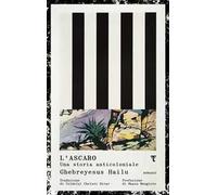 L'ascaro. Una storia anticoloniale