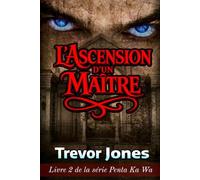 L'Ascension d'un Maître