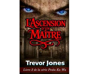 L'Ascension d'un Maître