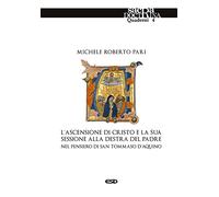 L' ascensione di Cristo e la sessione destra del Padre nel pensiero di san Tommaso d'Aquino