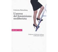 L' ascesa del femminismo neoliberista