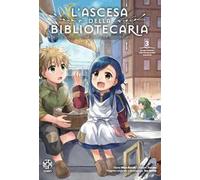 L'ascesa della bibliotecaria. Vol. 3
