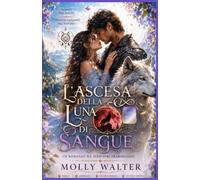 L'ASCESA DELLA LUNA DI SANGUE: Un romanzo sui territori frammentati
