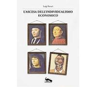 L'ascesa dell'individualismo economico