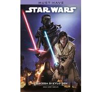 L'ascesa di Kylo Ren. Star Wars - Soule Charles, Sliney Will