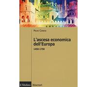 L'ascesa economica dell'Europa (1450-1750)